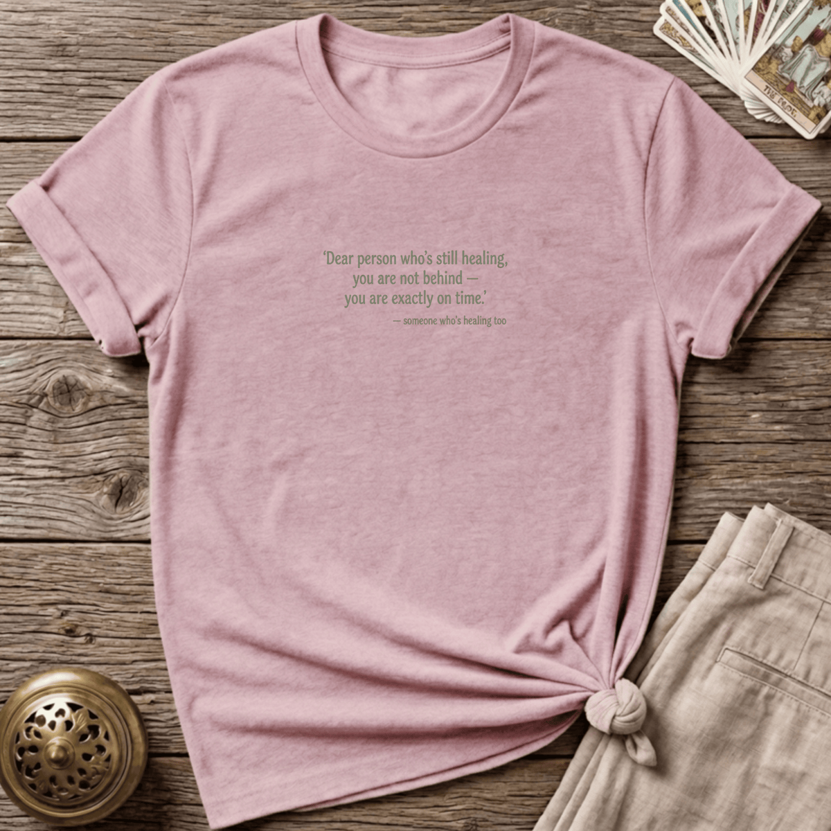 Dear Person Who's Still Healing T-Shirt Light Pink