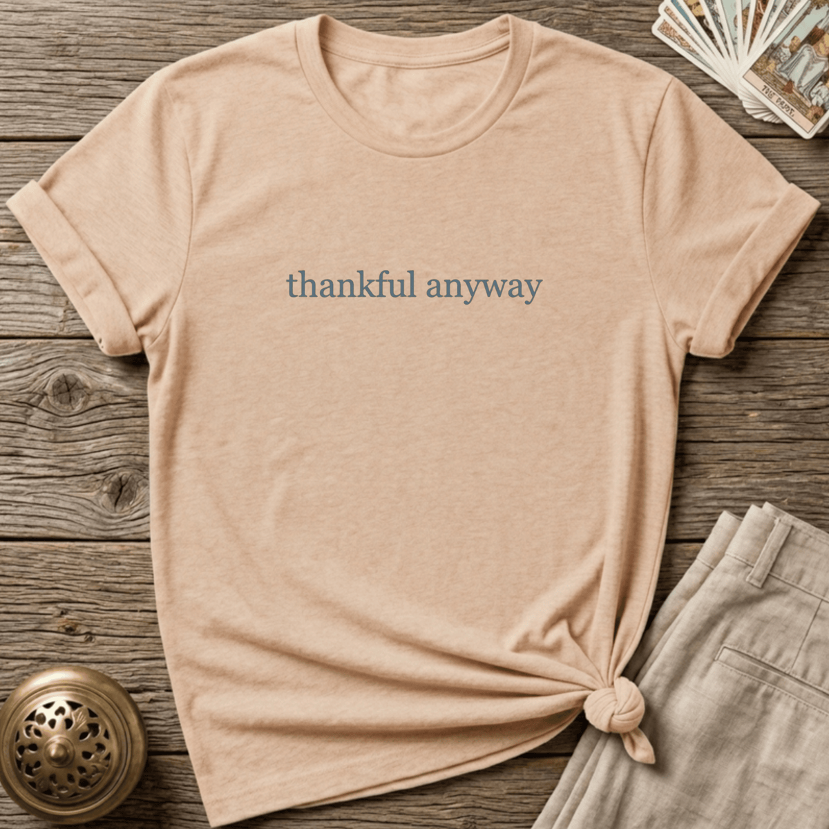 Thankful Anyway T-shirt - Natural