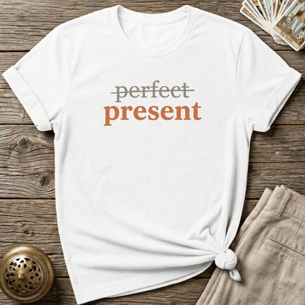 Not Perfect — Present T-shirt - White