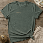 Gratitude, Quietly T-shirt - Heather Military Green