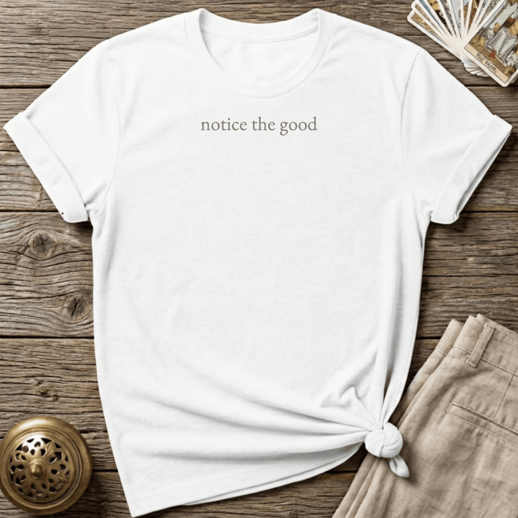 One Who Notices Good T-shirt - White