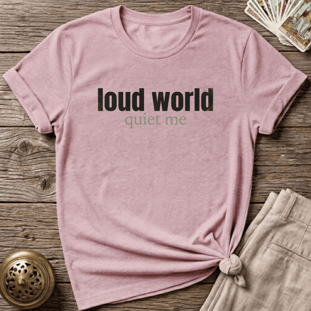 Loud World, Quiet Me T-shirt - Light Pink