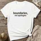 Boundaries, Not Apologies T-shirt - White