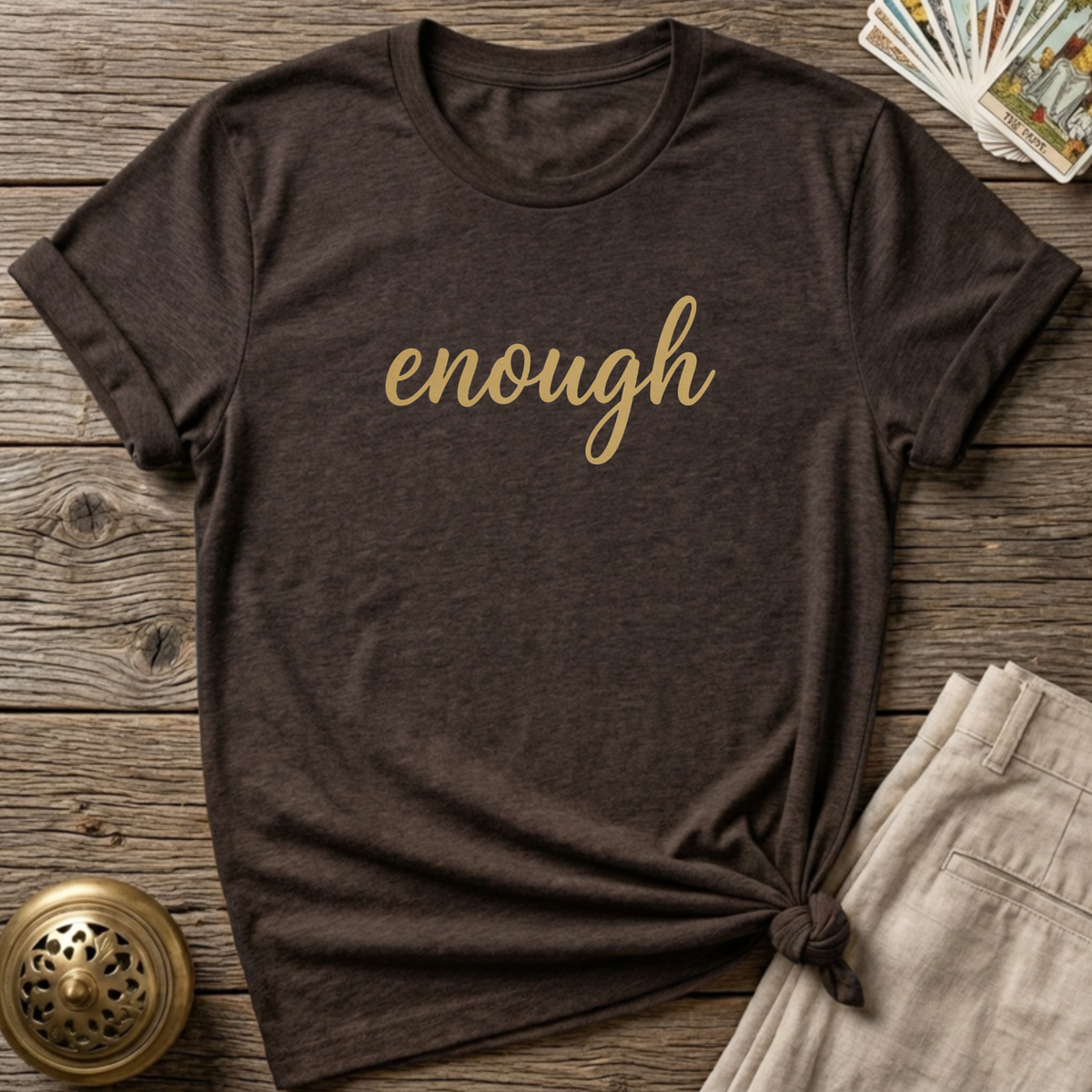 Enough T-shirt - Dark Chocolate