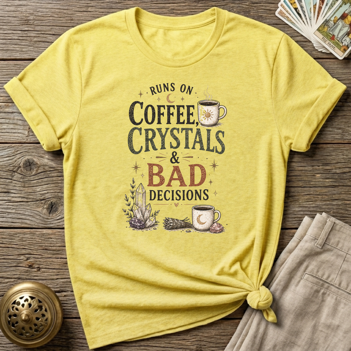 Coffee crystals and bad Decisions T-Shirt