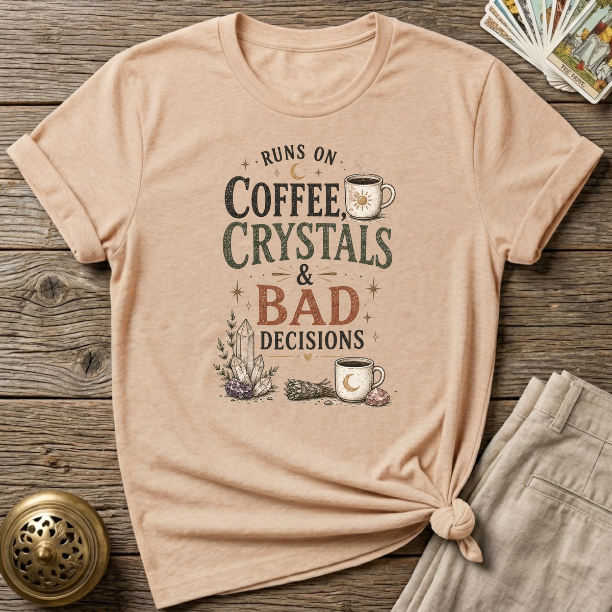 Coffee crystals and bad Decisions T-Shirt