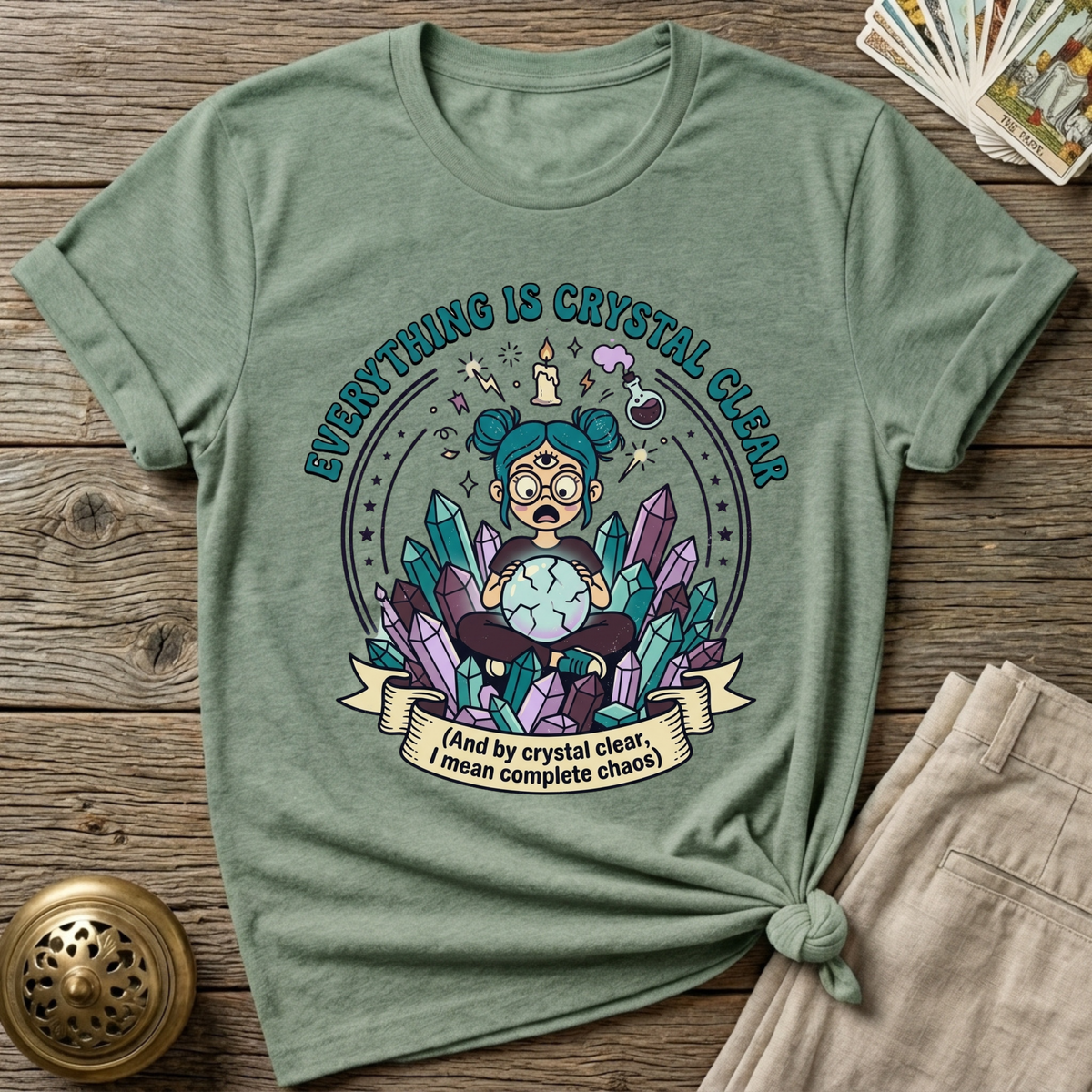 Everything is Crystal Clear T-Shirt