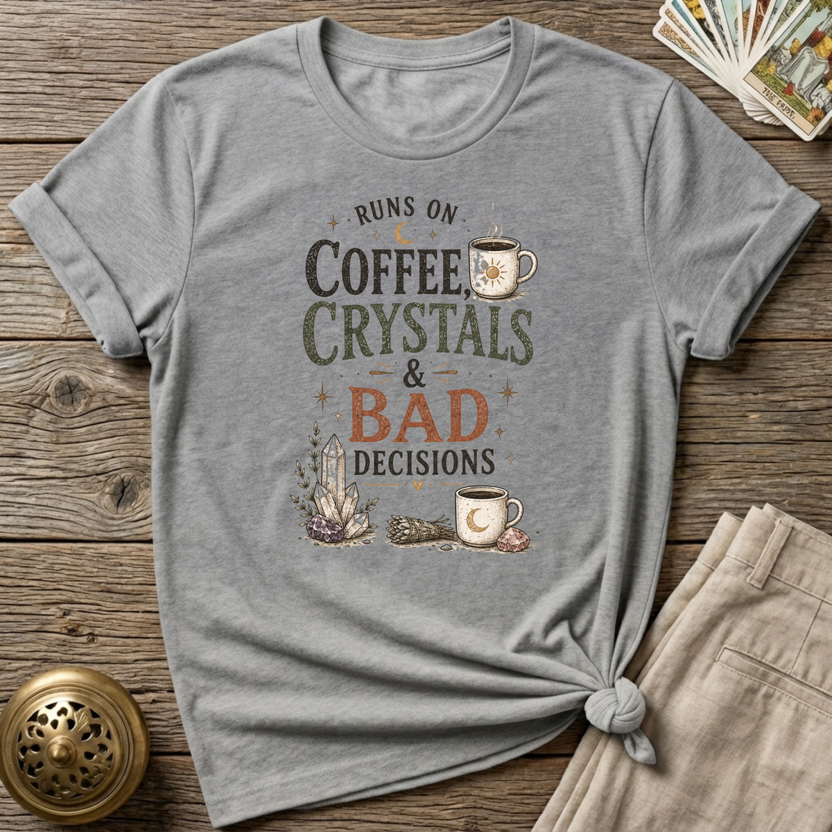 Coffee crystals and bad Decisions T-Shirt