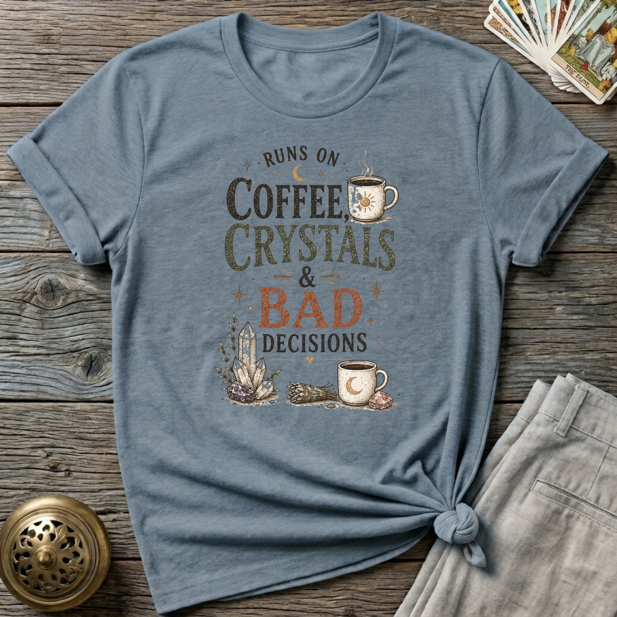 Coffee crystals and bad Decisions T-Shirt