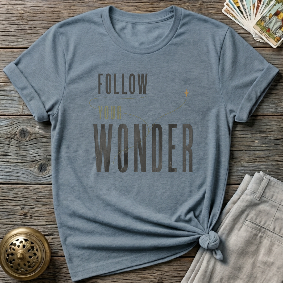 Follow your wonder T-Shirt