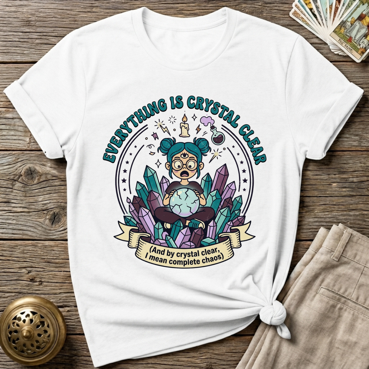 Everything is Crystal Clear T-Shirt