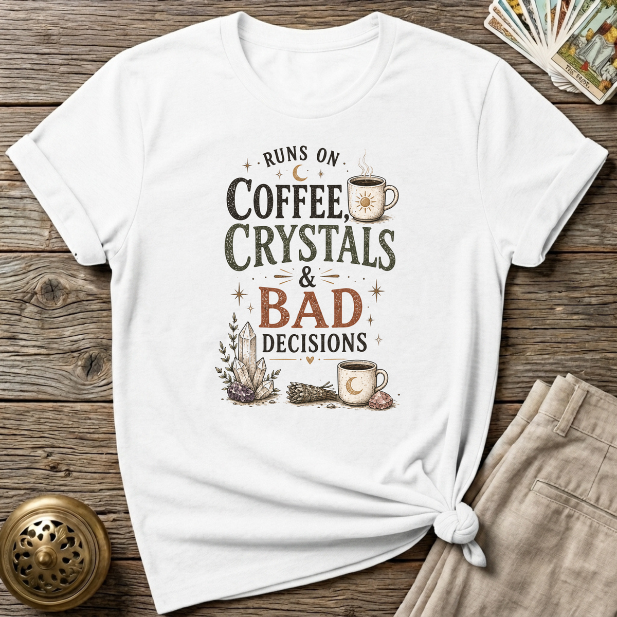 Coffee crystals and bad Decisions T-Shirt